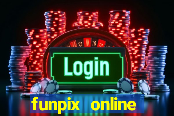 funpix online plataforma de jogos